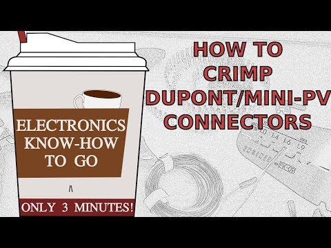 [Tutorial] How To Crimp DuPont/Mini-PV Connectors | Electronics Know-how To Go #2